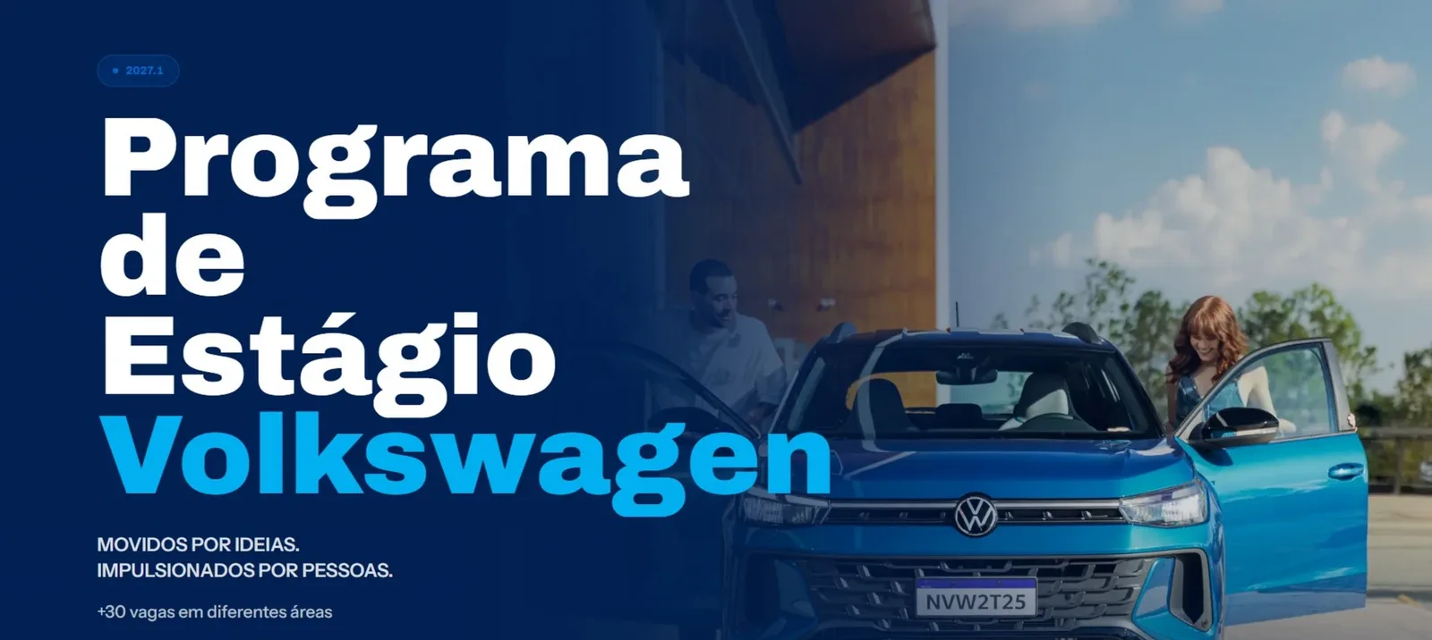 Programa de Estágio Volkswagen 2027.1 terá mais de 30 vagas nas quatro fábricas da empresa no Brasil.